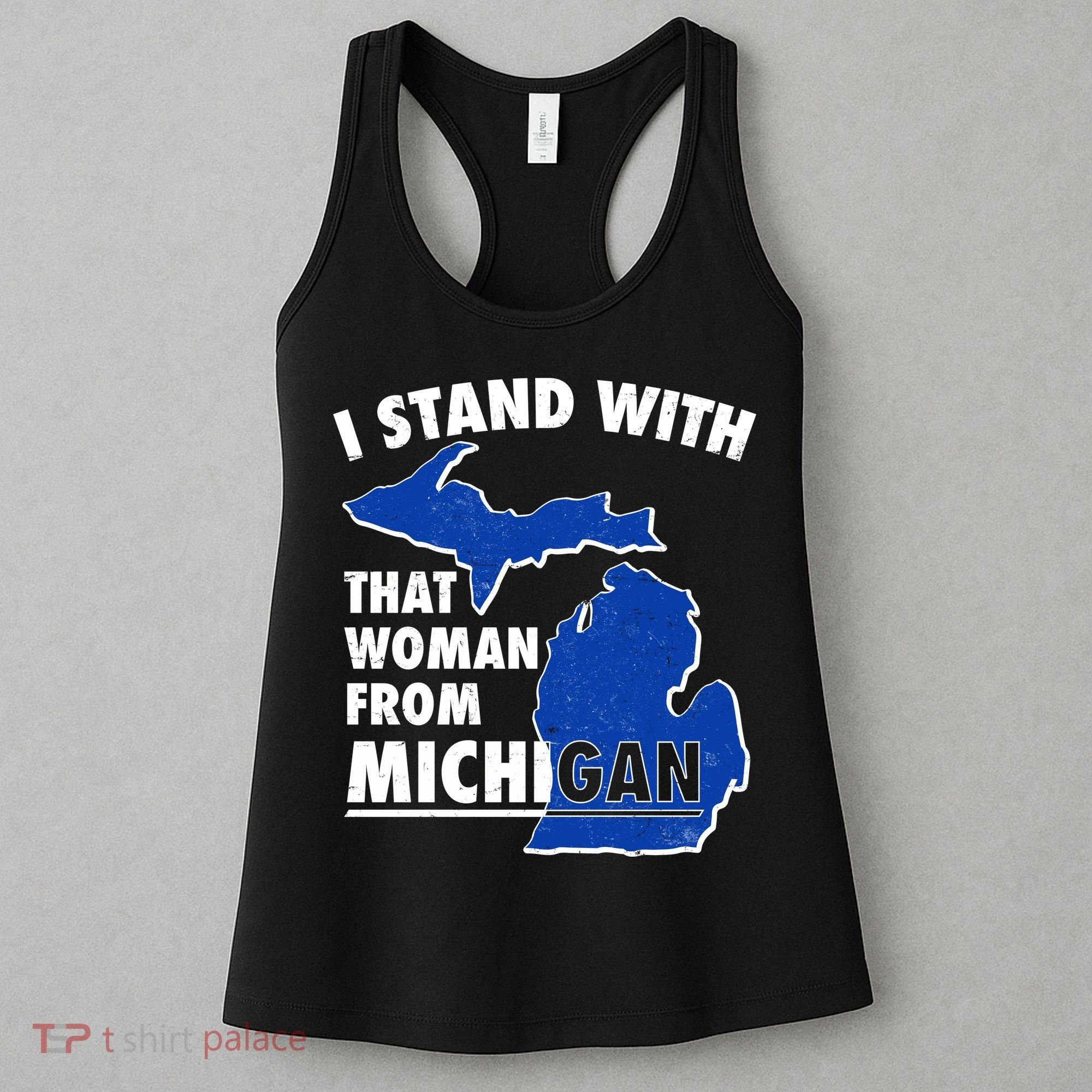I Stand With That Woman From Michigan Support Women's Tank Top