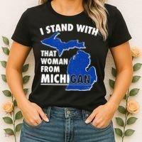 I Stand With That Woman From Michigan Support Women's T-Shirt thumb 2