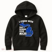 I Stand With That Woman From Michigan Support Kids Hoodie thumb 0