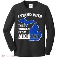 I Stand With That Woman From Michigan Support Kids Long Sleeve Shirt thumb 0