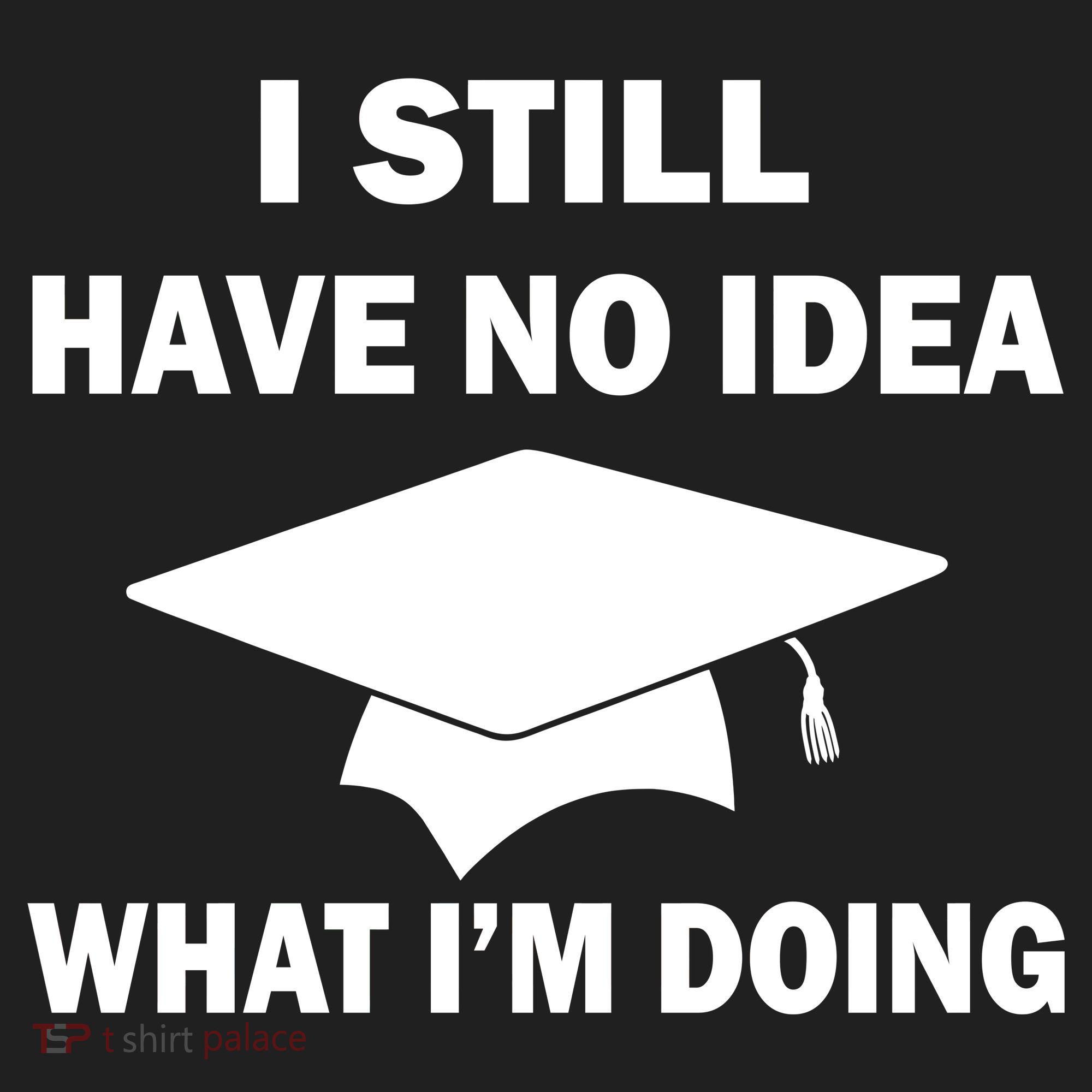 I Still Have No idea What I'm Doing Tumbler