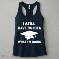 I Still Have No idea What I'm Doing Women's Tank Top thumb 3