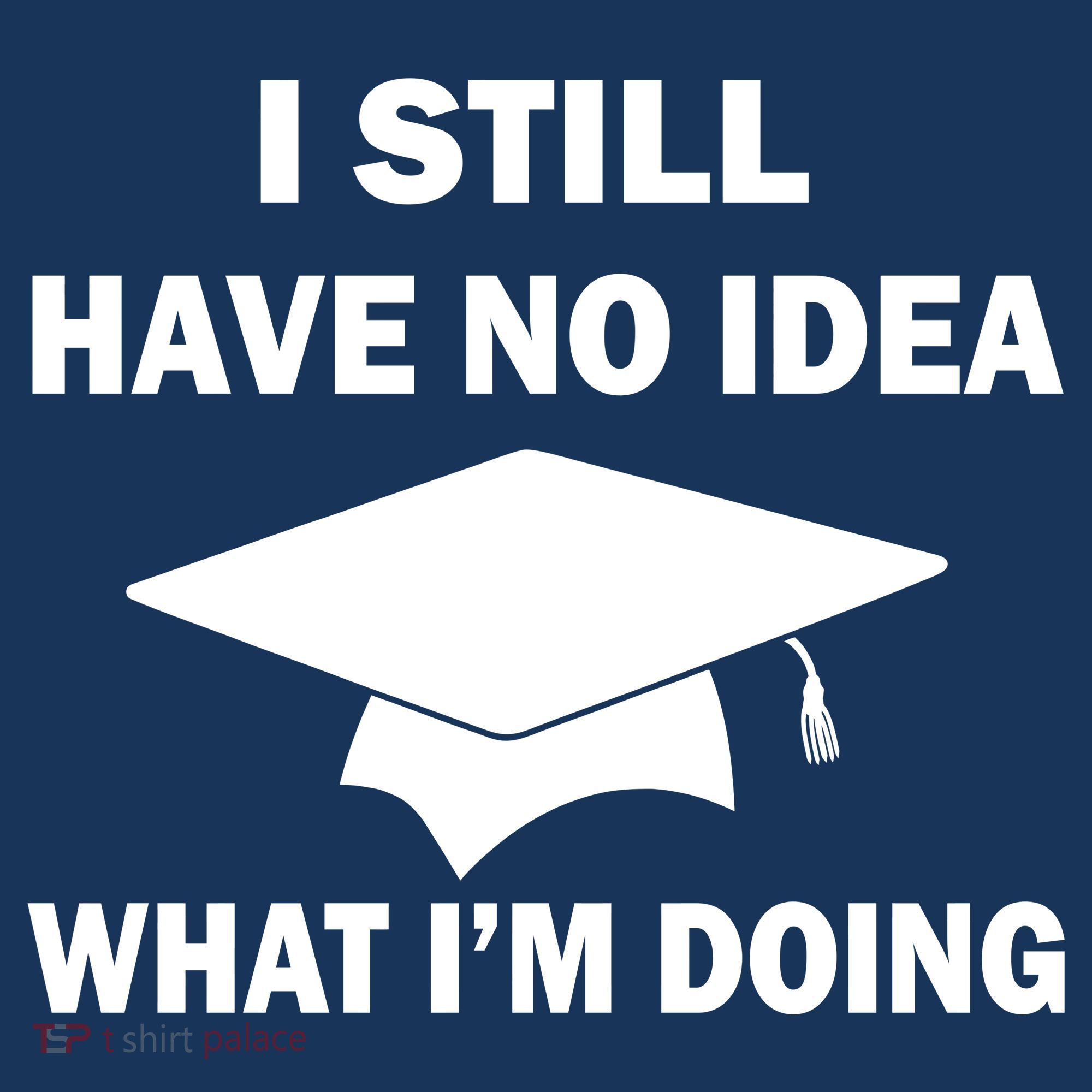I Still Have No idea What I'm Doing Toddler Hoodie