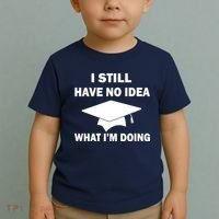 I Still Have No idea What I'm Doing Toddler T-Shirt thumb 2
