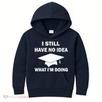 I Still Have No idea What I'm Doing Kids Hoodie thumb 0