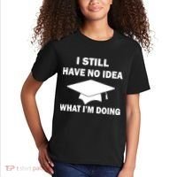 I Still Have No idea What I'm Doing Kids T-Shirt thumb 2