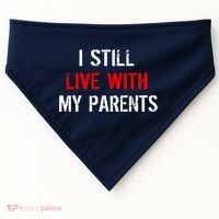 I Still Live With My Parents USA-Made Doggie Bandana thumb 0