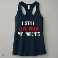 I Still Live With My Parents Women's Tank Top thumb 3