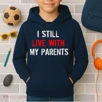 I Still Live With My Parents Kids Hoodie thumb 2