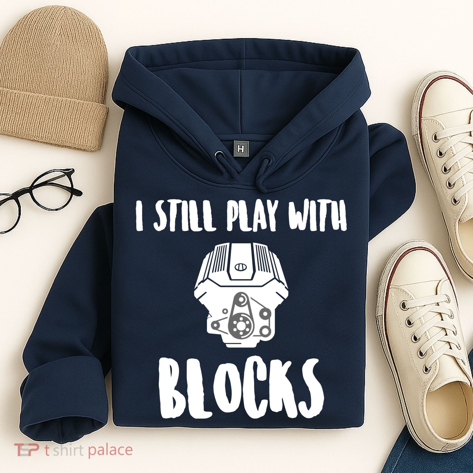 I Still Play With Blocks Hoodie