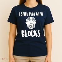 I Still Play With Blocks T-Shirt thumb 4