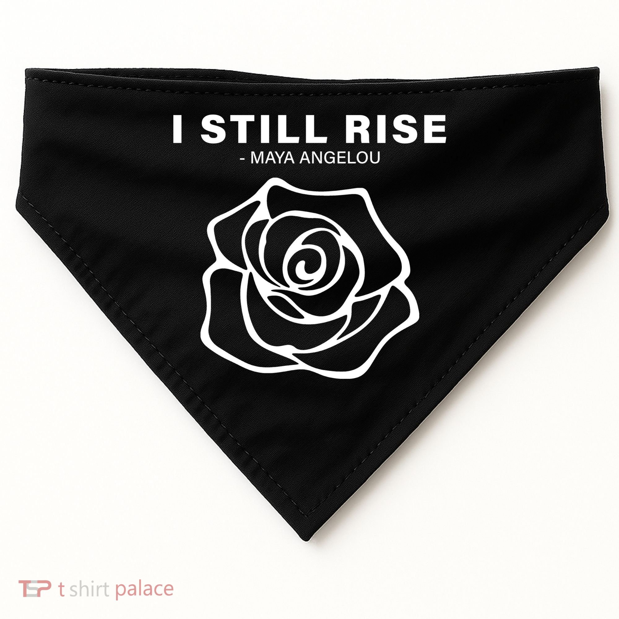I Still Rise Inspirational Quote USA-Made Doggie Bandana