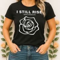 I Still Rise Inspirational Quote Women's T-Shirt thumb 2