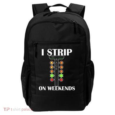 I Strip On Weekends Backpack