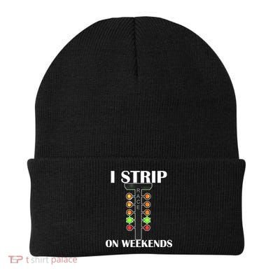 I Strip On Weekends Beanie