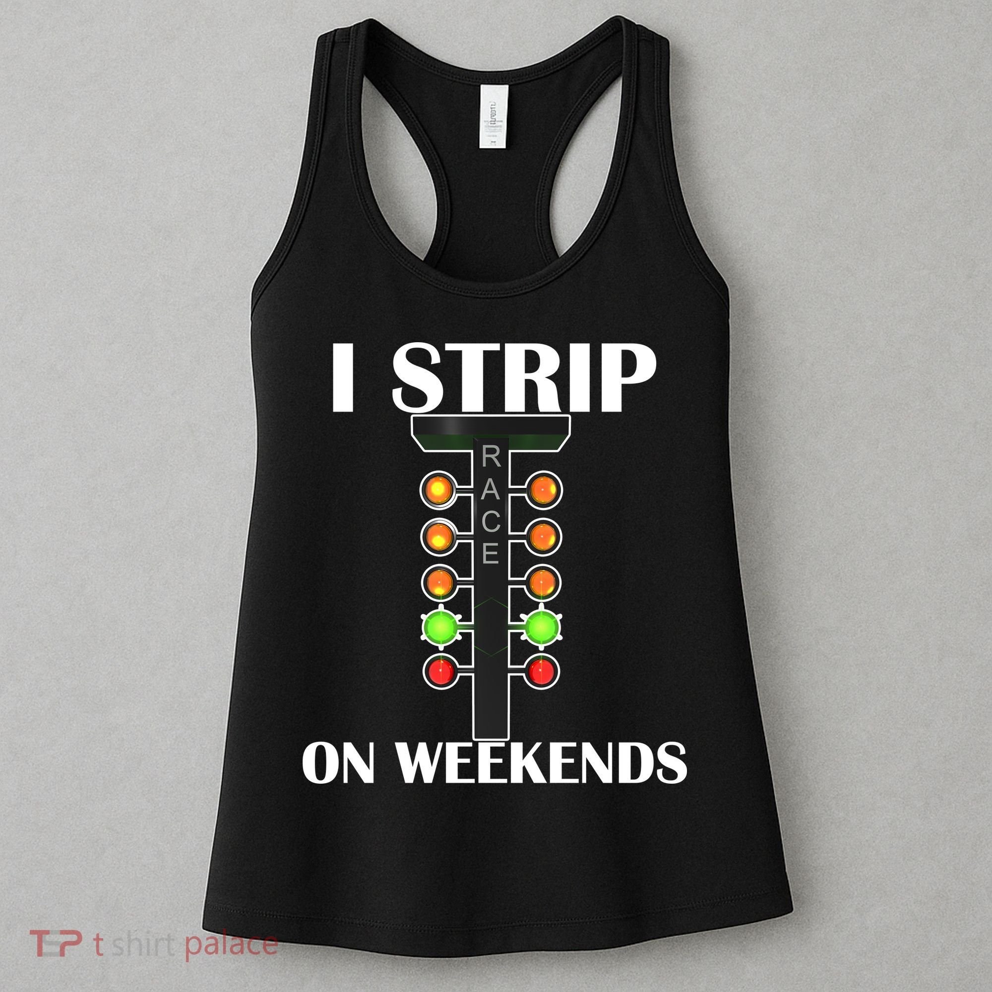 I Strip On Weekends Women's Tank Top
