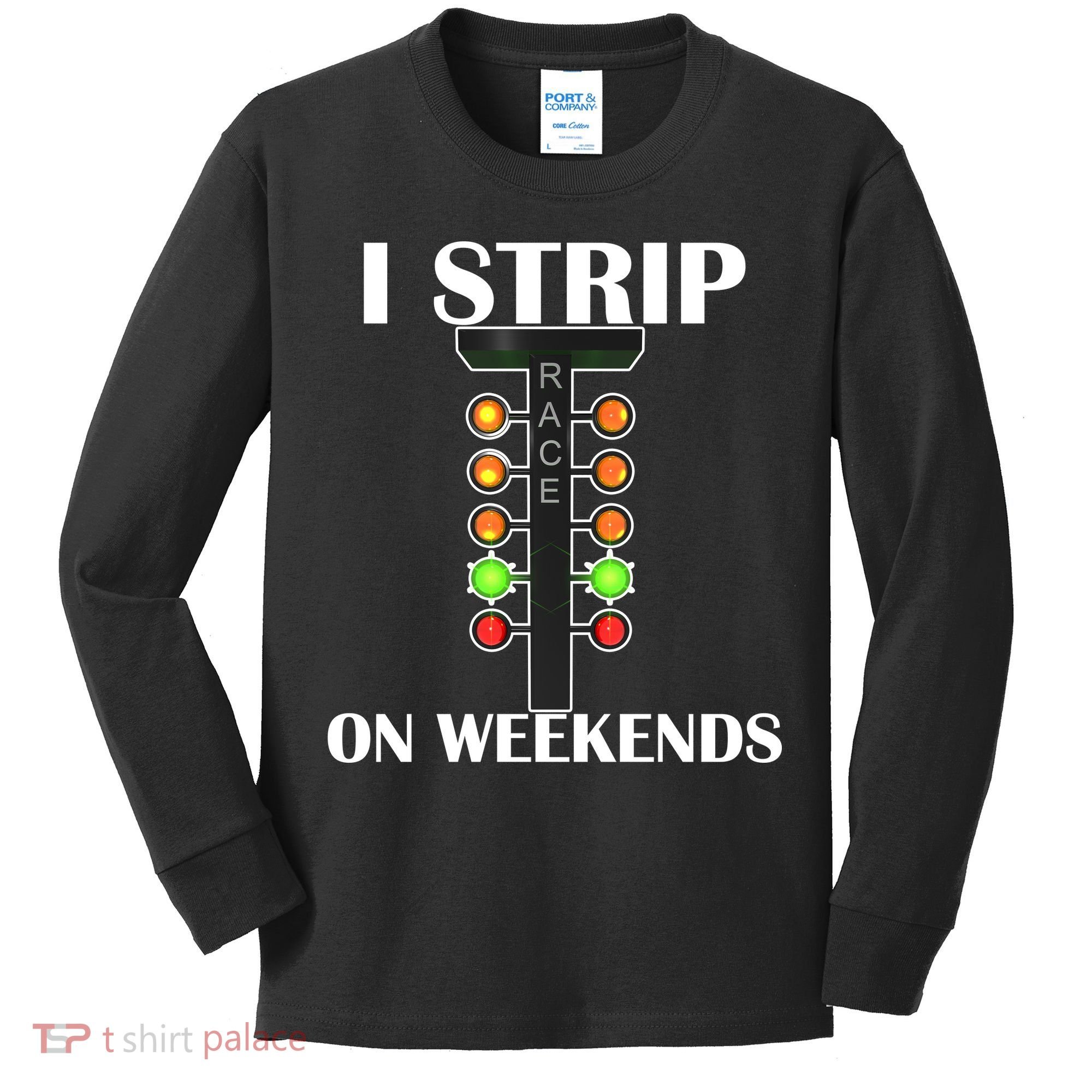 I Strip On Weekends Kids Long Sleeve Shirt