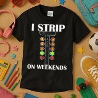 I Strip On Weekends Kids T-Shirt thumb 3