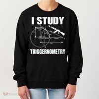 I Study Triggernometry Gun Women's Sweatshirt thumb 0