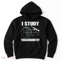 I Study Triggernometry Gun Hoodie thumb 0