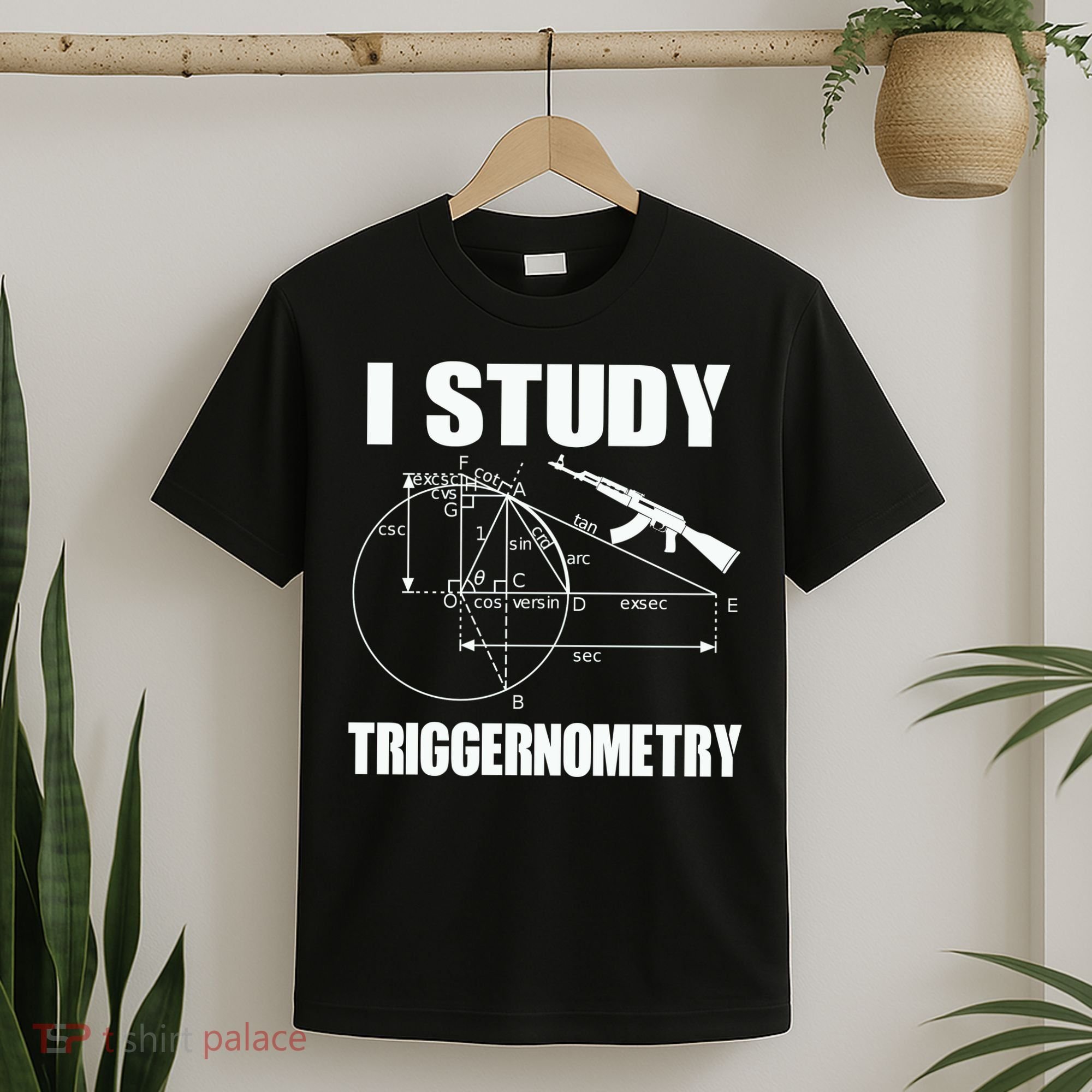 I Study Triggernometry Gun T-Shirt