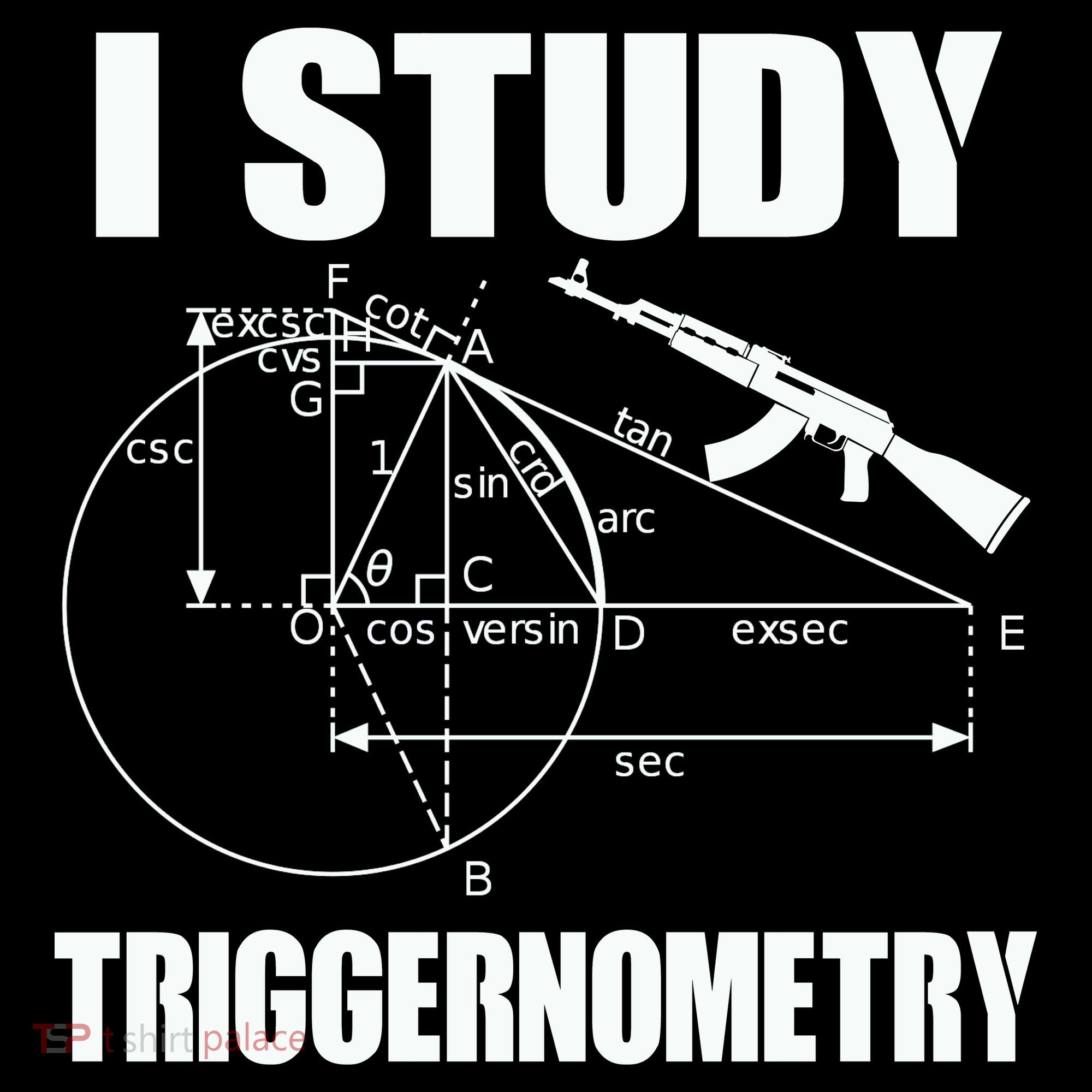I Study Triggernometry Gun Backpack