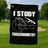 I Study Triggernometry Gun Golf Towel thumb 1