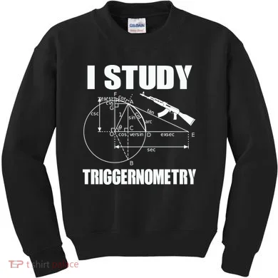 I Study Triggernometry Gun Kids Sweatshirt