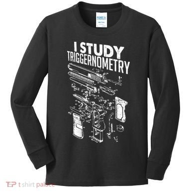 I Study Triggernometry Gun Diagram Kids Long Sleeve Shirt