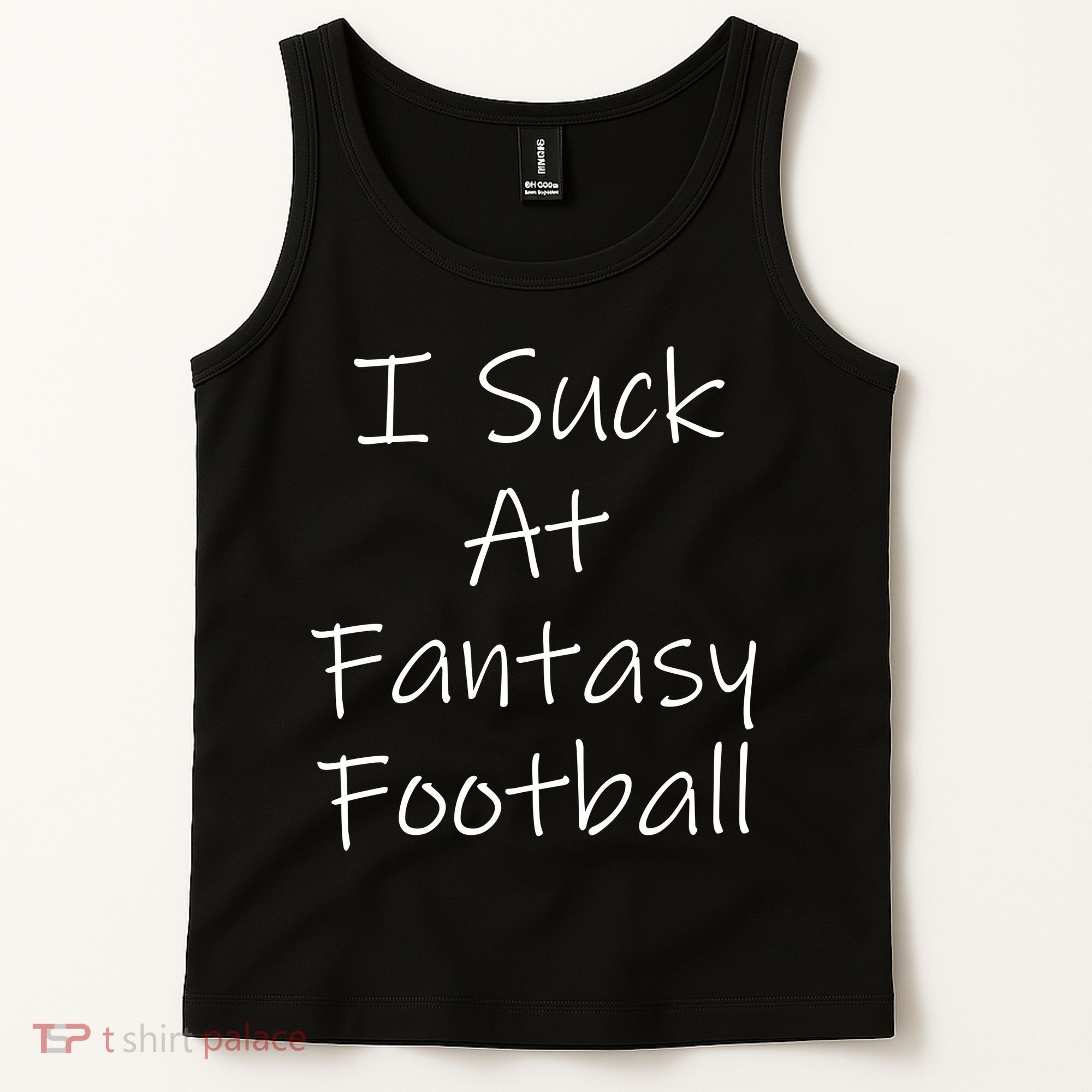 I Suck At Fantasy Football Tank Top