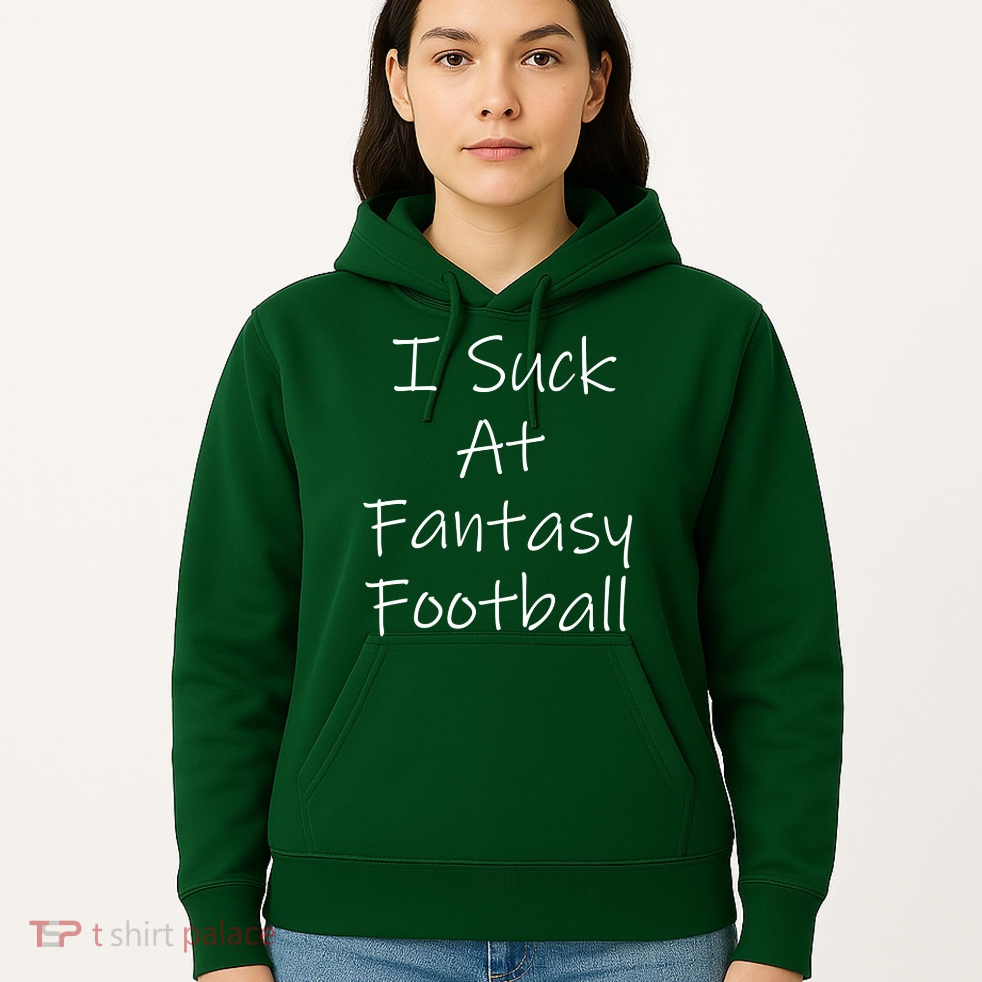I Suck At Fantasy Football Hoodie