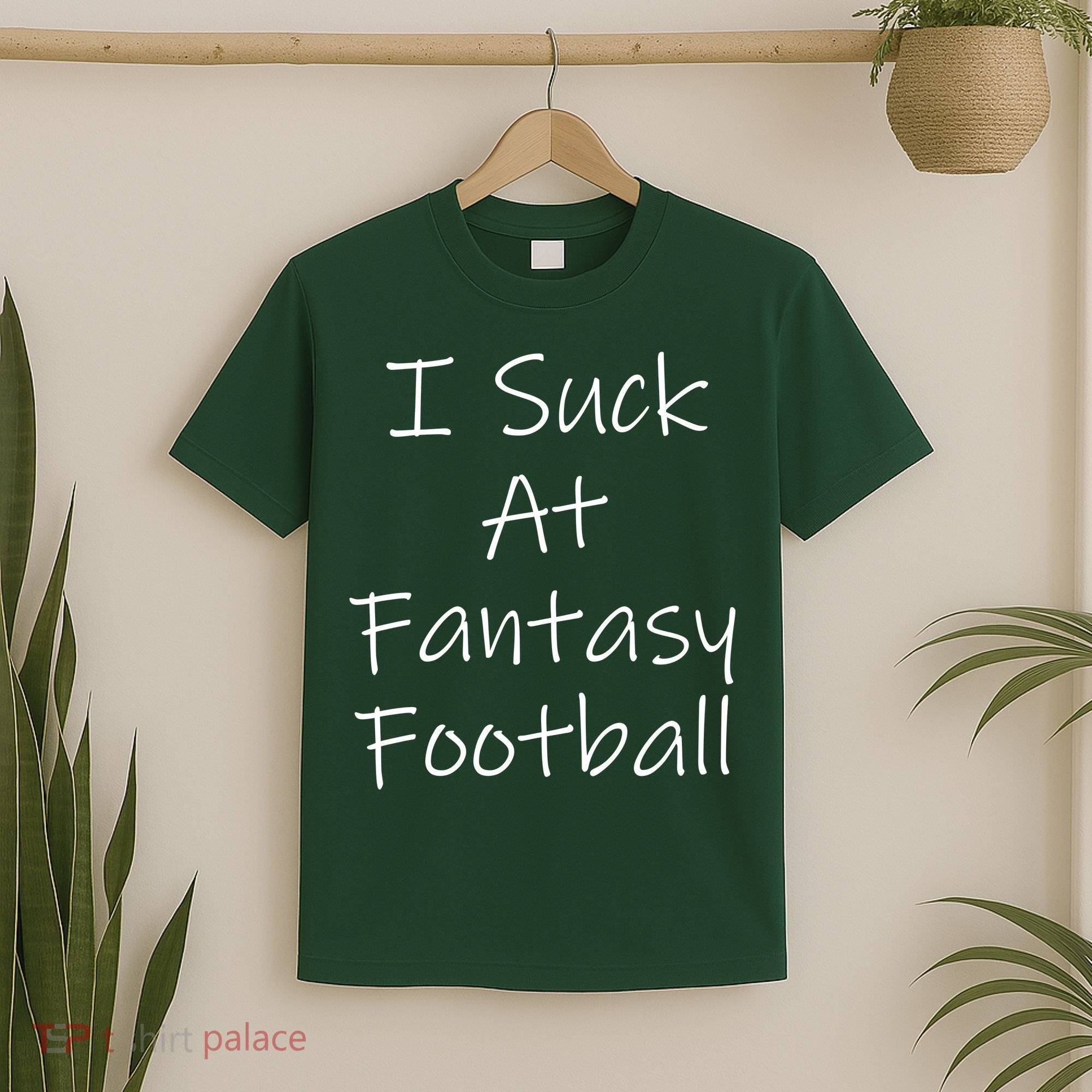 I Suck At Fantasy Football T-Shirt