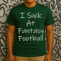 I Suck At Fantasy Football T-Shirt thumb 3