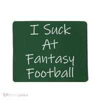 I Suck At Fantasy Football Mousepad thumb 0