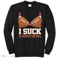 I Suck At Fantasy Football Last Place Sweatshirt thumb 0