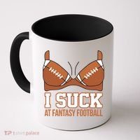 I Suck At Fantasy Football Last Place Coffee Mug thumb 0