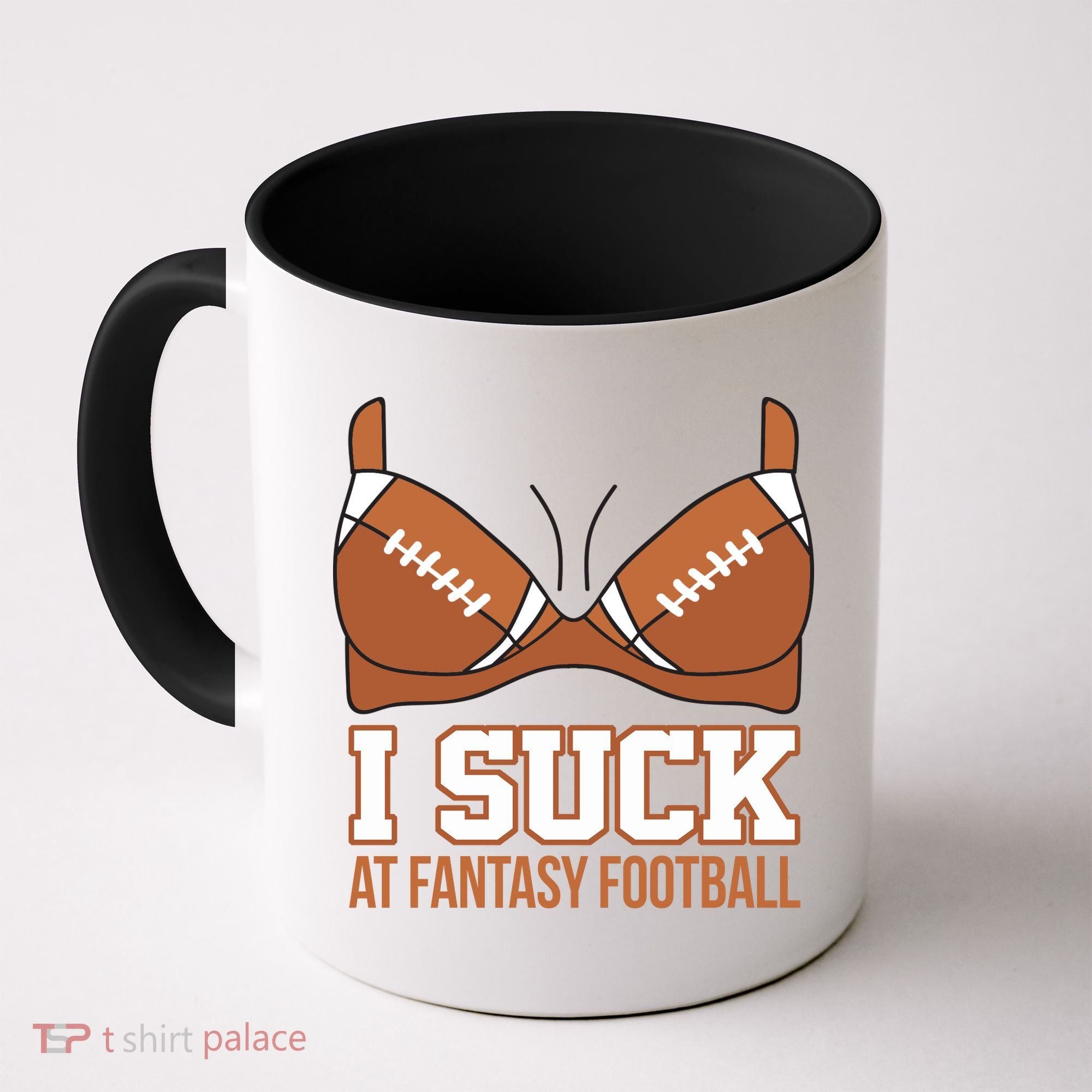 I Suck At Fantasy Football Last Place Coffee Mug