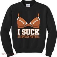 I Suck At Fantasy Football Last Place Kids Sweatshirt thumb 0
