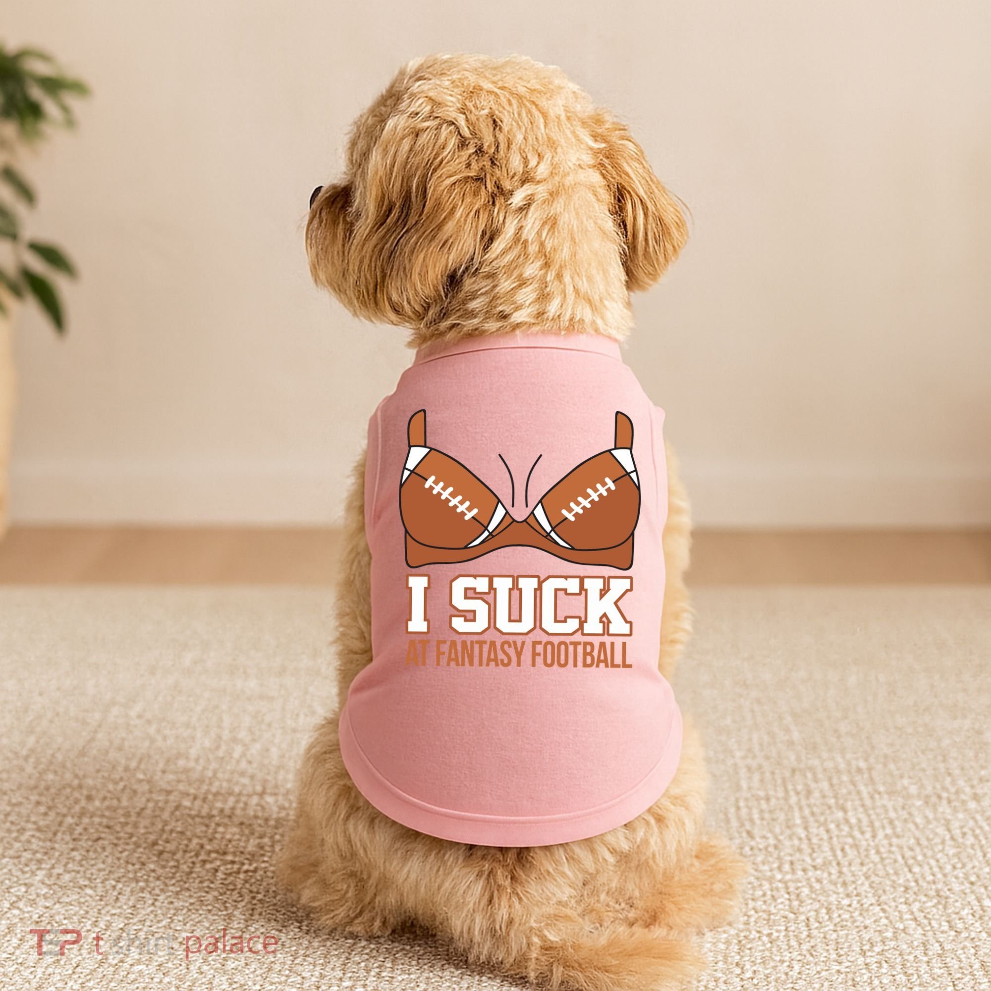 I Suck At Fantasy Football Last Place Doggie Tank