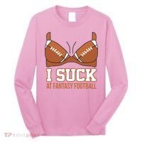 I Suck At Fantasy Football Last Place Long Sleeve Shirt thumb 0