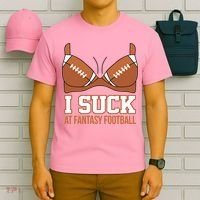 I Suck At Fantasy Football Last Place T-Shirt thumb 6