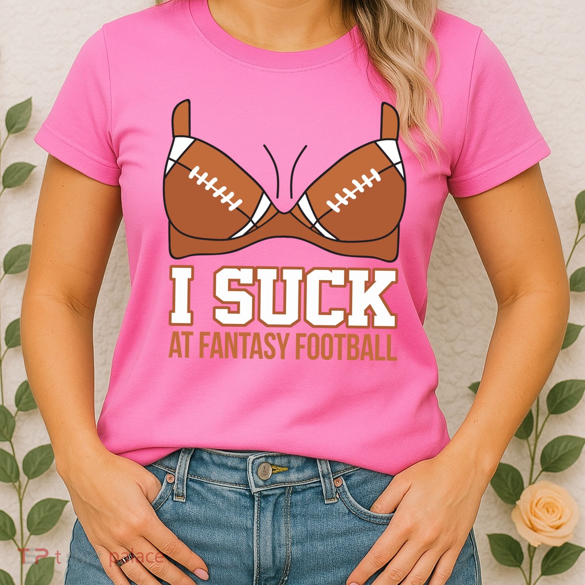I Suck At Fantasy Football Last Place Women's T-Shirt