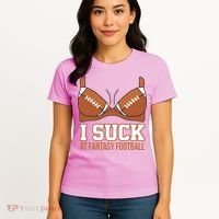I Suck At Fantasy Football Last Place Women's T-Shirt thumb 4