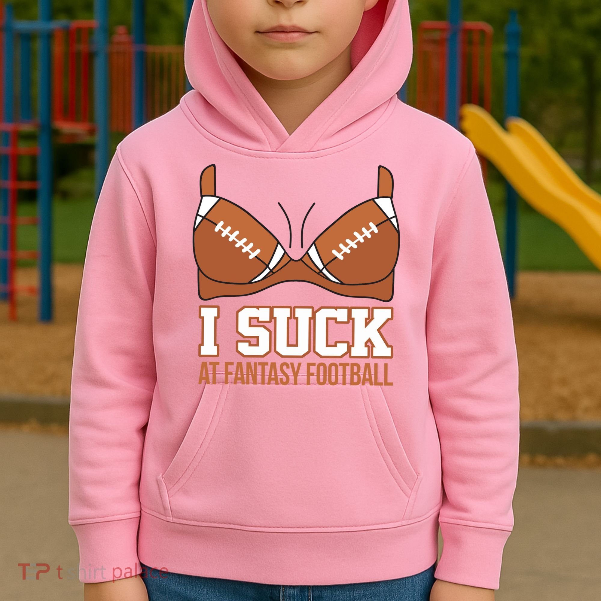 I Suck At Fantasy Football Last Place Kids Hoodie