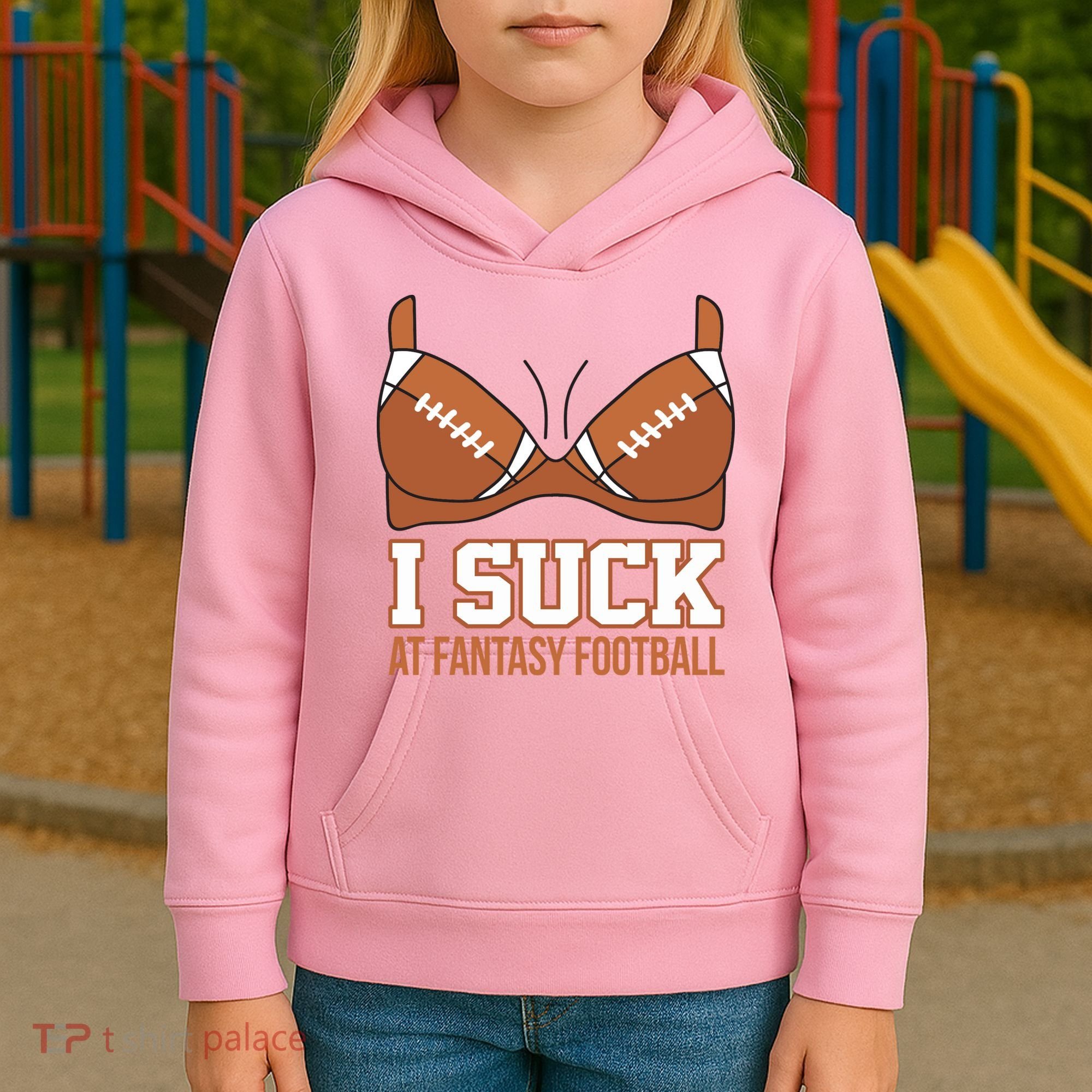 I Suck At Fantasy Football Last Place Kids Hoodie