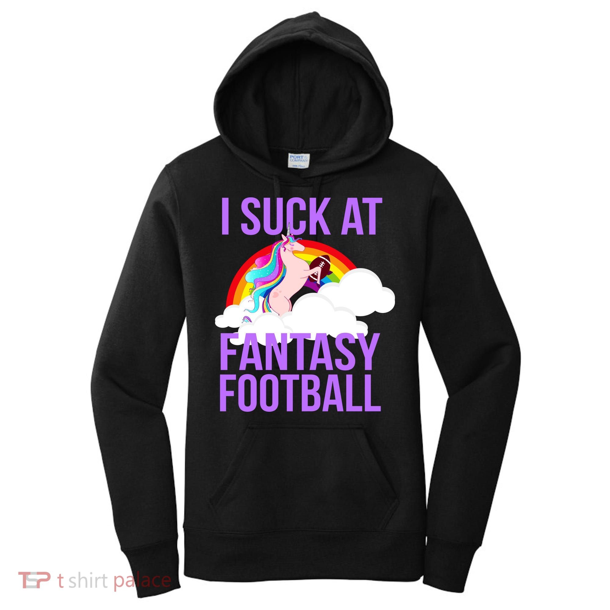 I Suck At Fantasy Football Unicorn Women's Hoodie