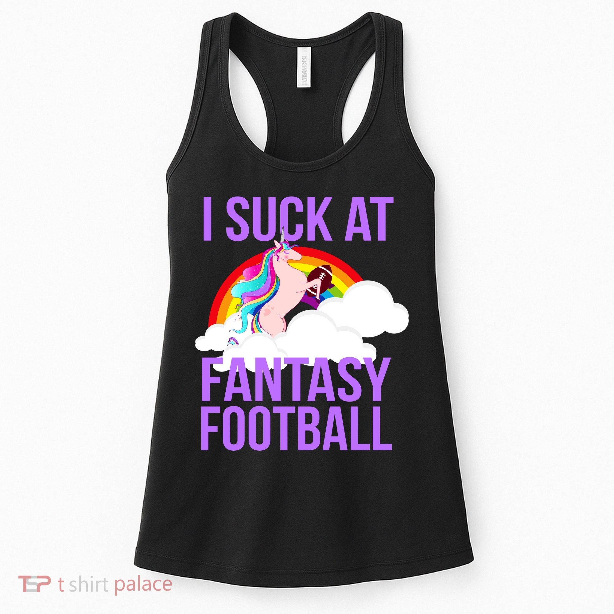 I Suck At Fantasy Football Unicorn Women's Tank Top
