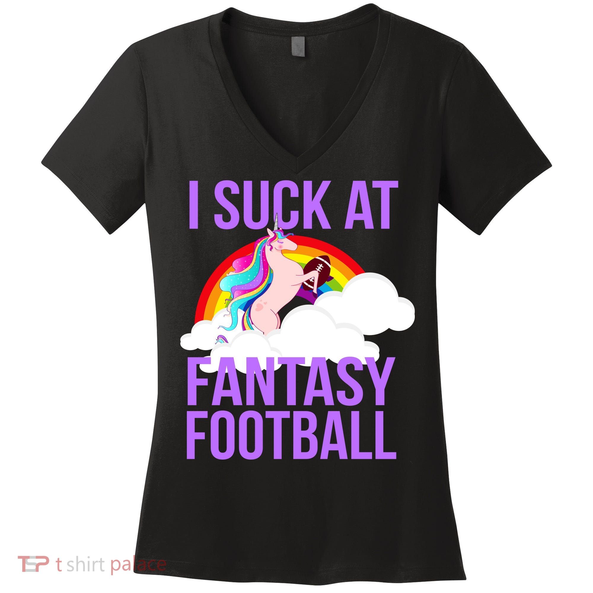I Suck At Fantasy Football Unicorn Women's V-Neck T-Shirt