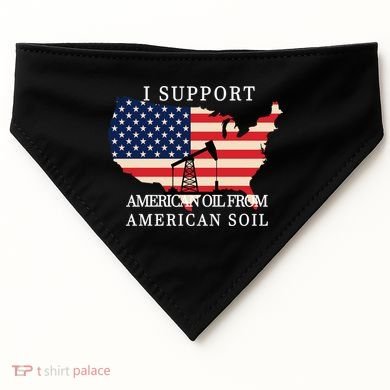 I Support American Oil From American Soil Keystone Pipeline USA-Made Doggie Bandana