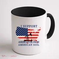 I Support American Oil From American Soil Keystone Pipeline Coffee Mug thumb 1